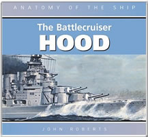 Anatomy of the Ship The Battlecruiser Hood