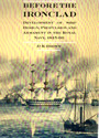 Before the Ironclad, Development of Ship Design, Propulsion and Armament in the Royal Navy 1815-60